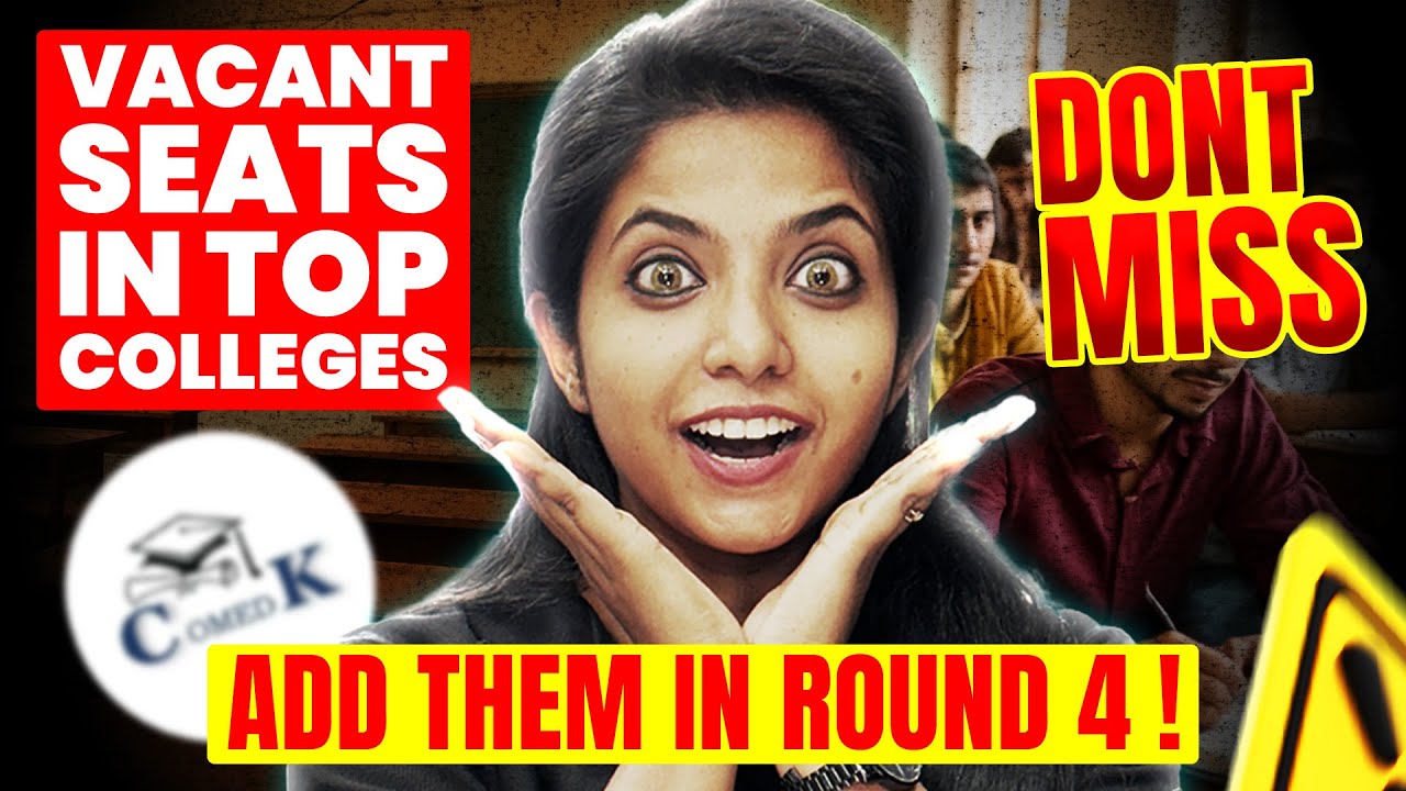 🎓 COMEDK Round 4: Vacant Seats in Top Colleges Revealed! Don’t Miss Your Chance 🚨