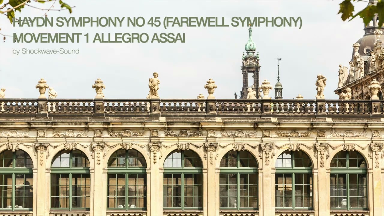 Shockwave Sound - Haydn Symphony No 45 Farewell Symphony Movement 1 Allegro assai