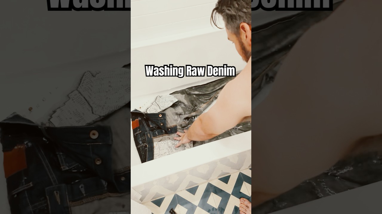How to Wash Raw Denim…. And shrink them if needed.