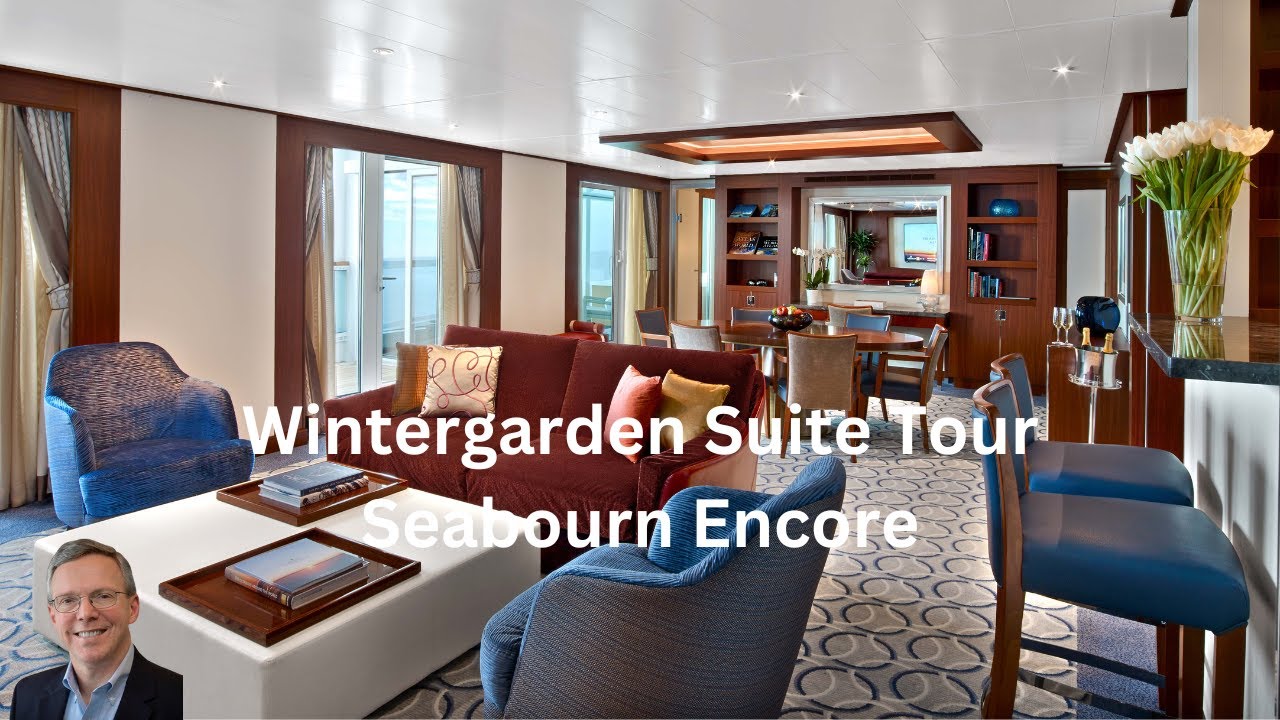 Wintergarden Suite Tour I Seabourn Encore 