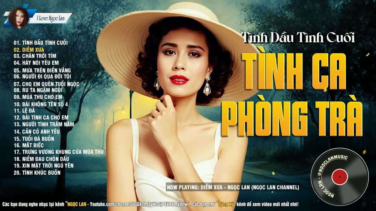 Ngọc Lan - Lk Tình Đầu Tình Cuối - Những Bản Tình Ca Xưa Đi Vào Lòng Người Nghe