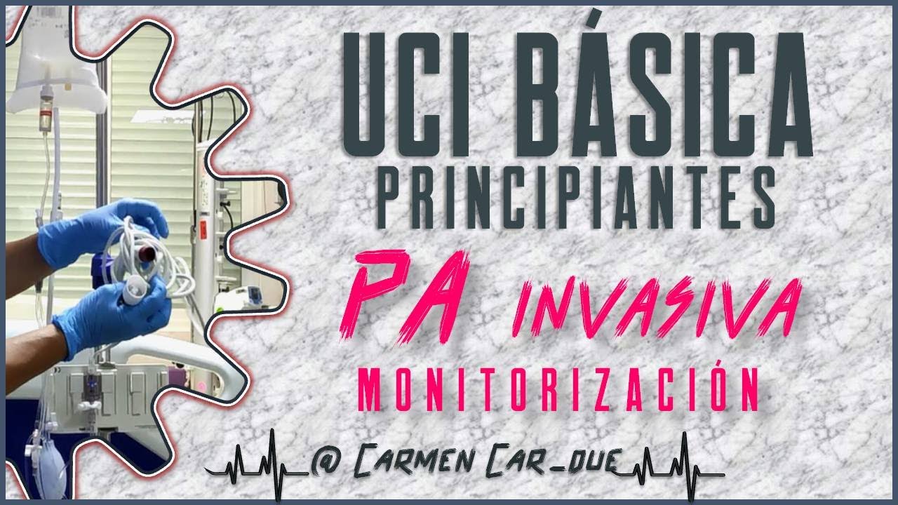 MONTAR EL SISTEMA PARA MEDIR LA PRESIÓN ARTERIAL INVASIVA.MONITORIZACIÓN INTRAVASCULAR