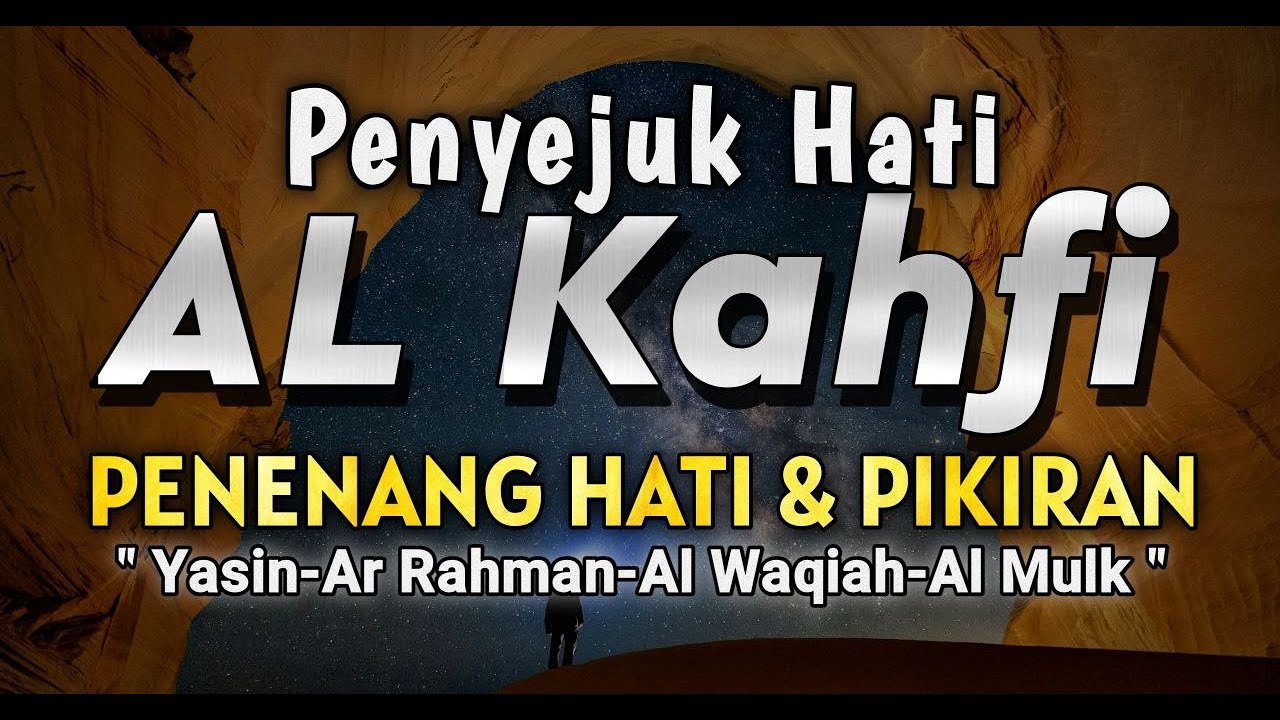 Quran Sangat merdu Surah Al Kahfi Surah Ar Rahman, Surah Yasin Surah Al Waqi'ah & Surah Al Mulk