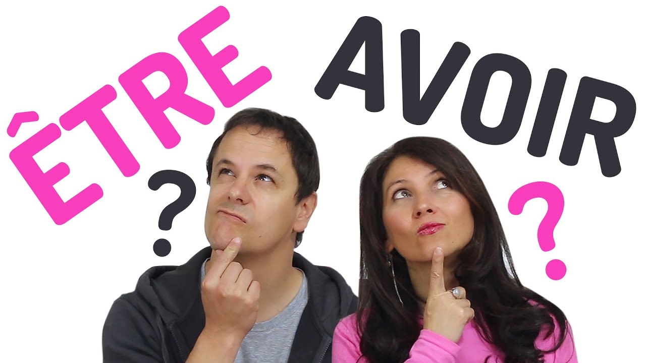 Auxiliaire ÊTRE ou AVOIR ?
