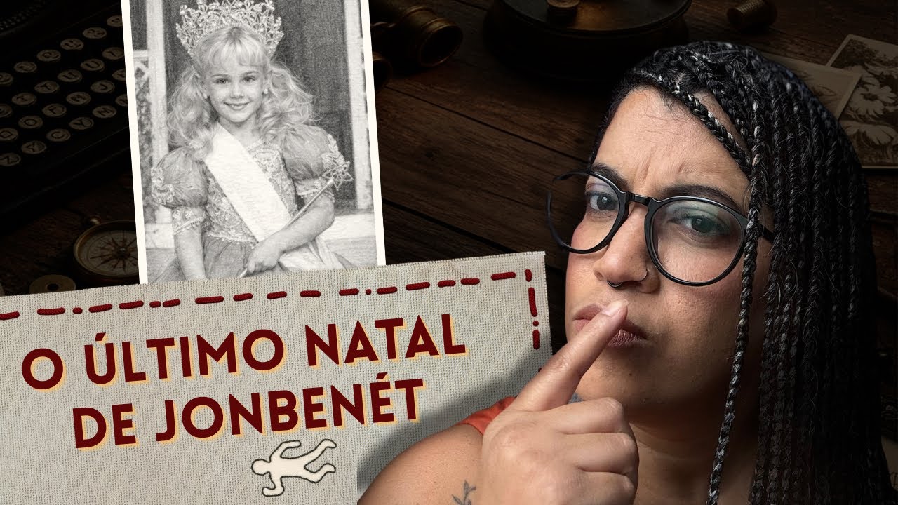 JonBenét Ramsey: a modelo mirim e um crime sem resposta