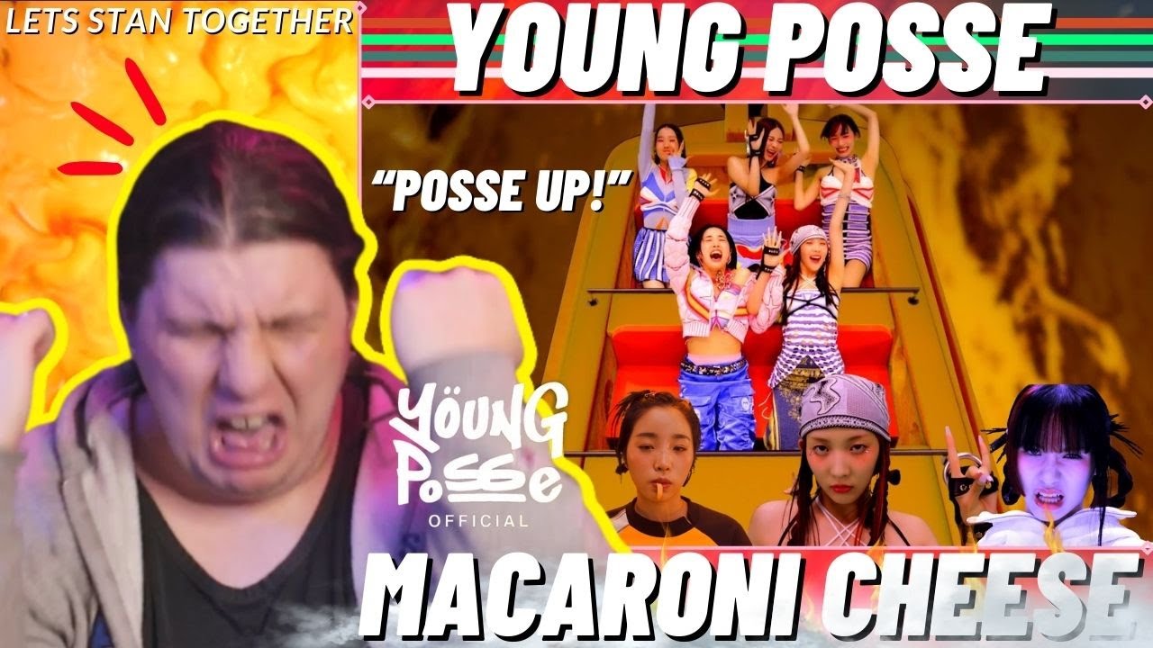 ALREADY A STAN?!?! | YOUNG POSSE (영파씨) - ‘MACARONI CHEESE’ MV + 'POSSE UP!' | REACTION