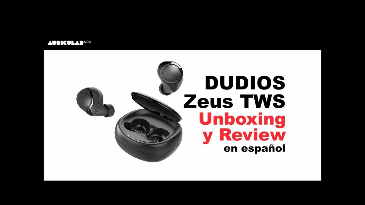 Dudios Zeus TWS Review y Unboxing en Español