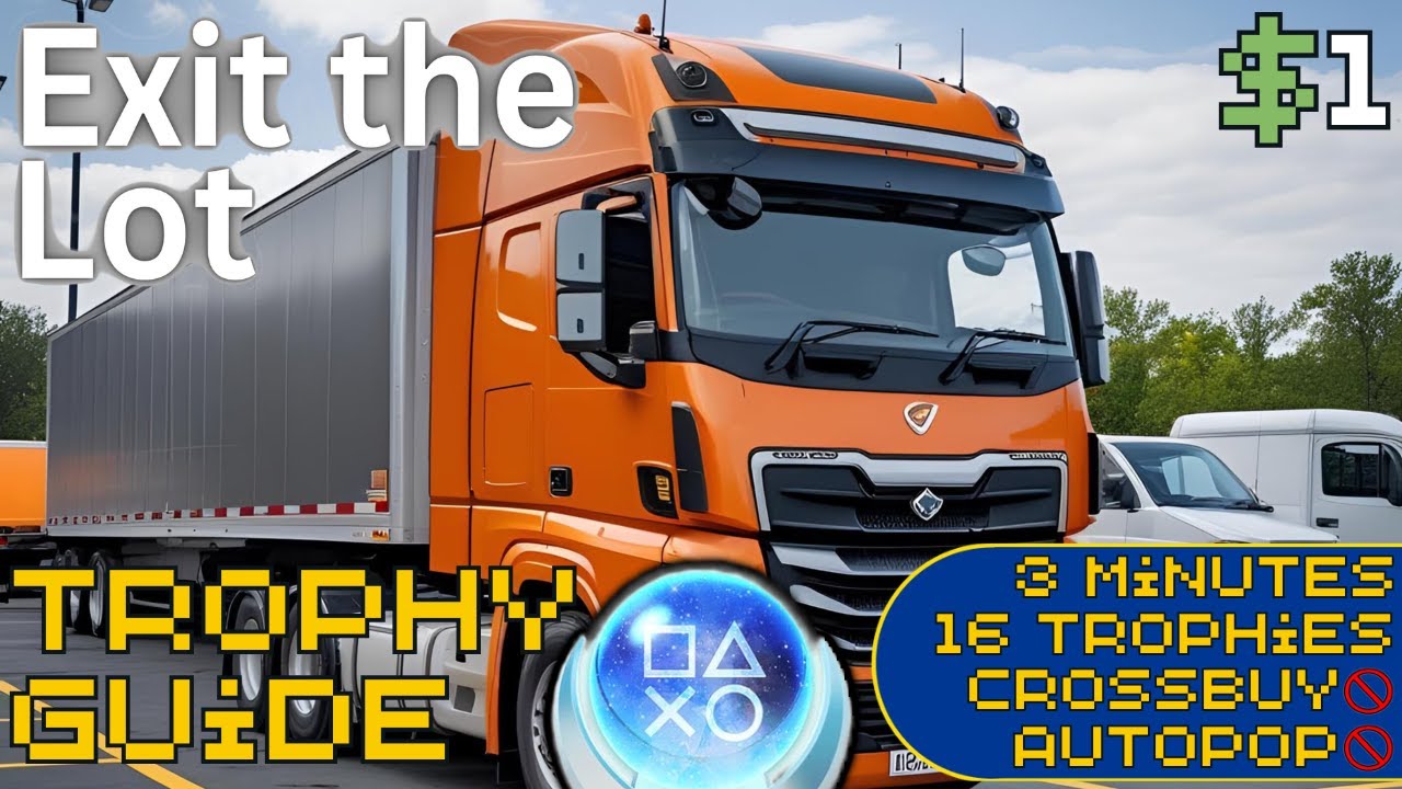 EASY 3 Minute $1 Platinum! | Exit the Lot Trophy Guide