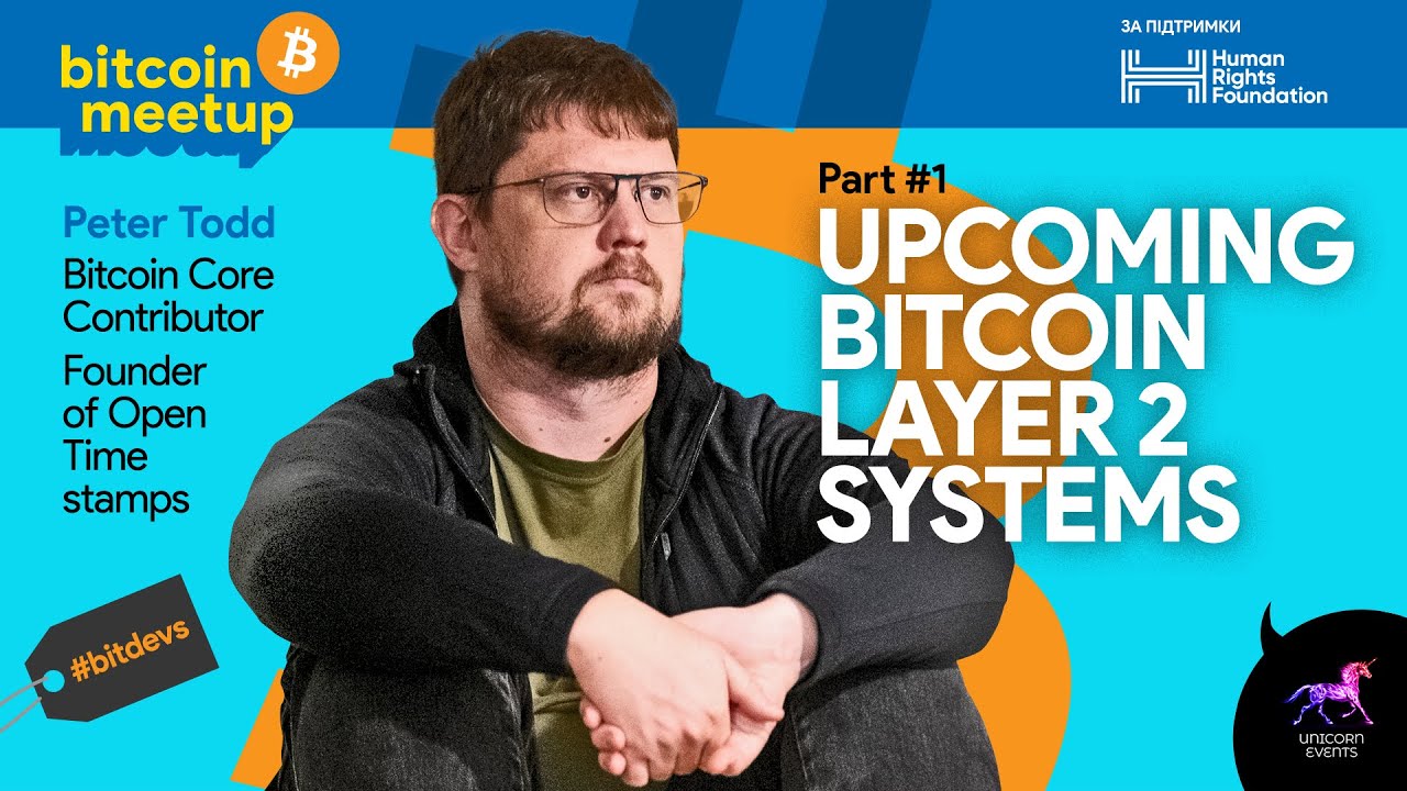 Peter Todd - Upcoming Bitcoin Layer 2 Systems