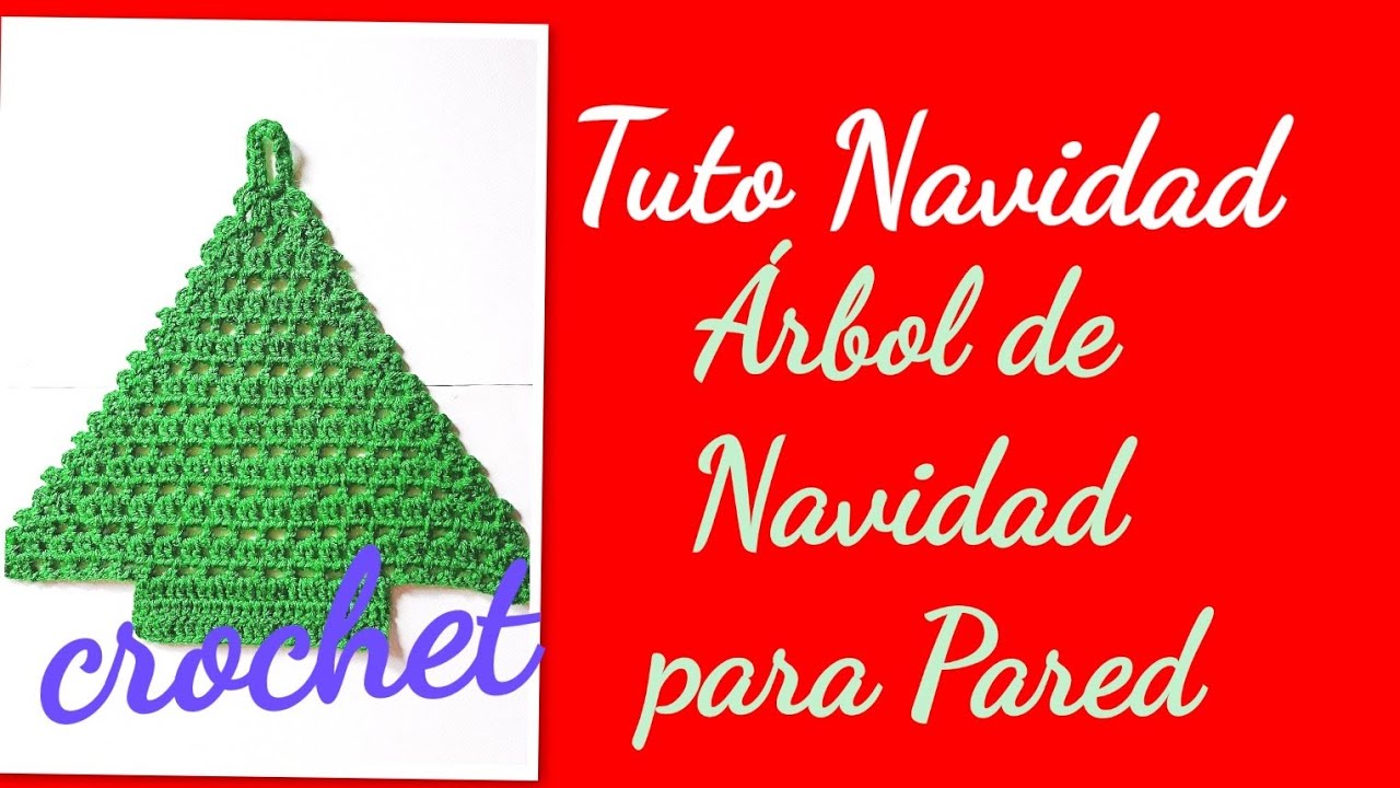 Tuto Navidad Árbol de Navidad para pared al crochet