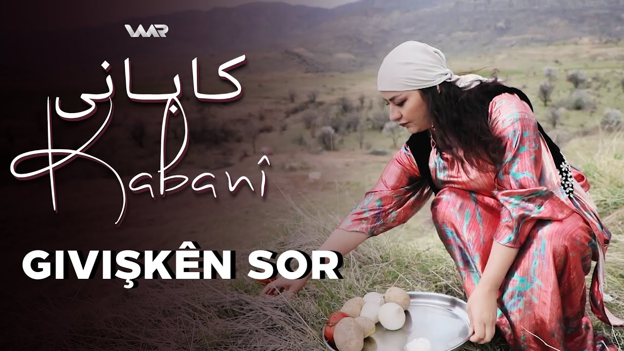 Kabanî - Givişkên Sor | کابانی - گڤشكێن سۆر