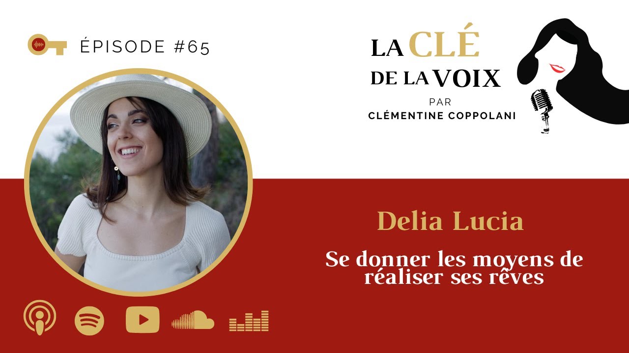 E65 Delia Lucia - Se donner les moyens de réaliser ses rêves