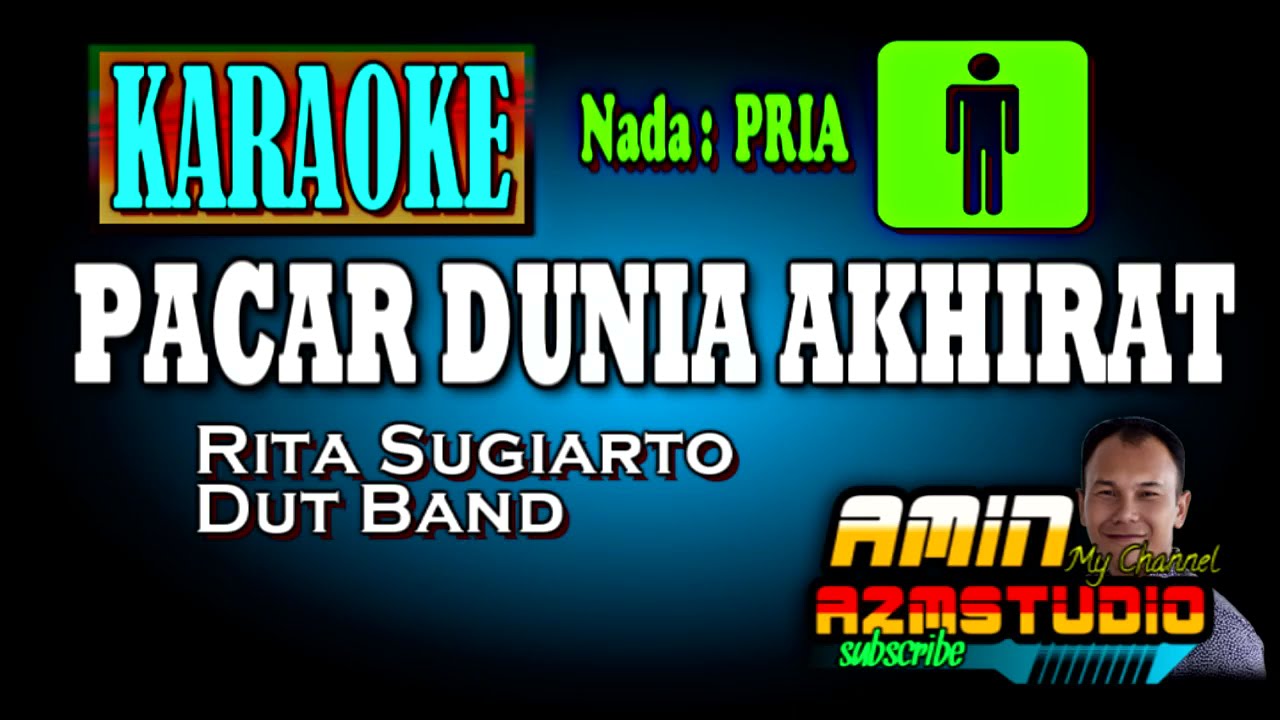 PACAR DUNIA AKHIRAT || KARAOKE NADA PRIA