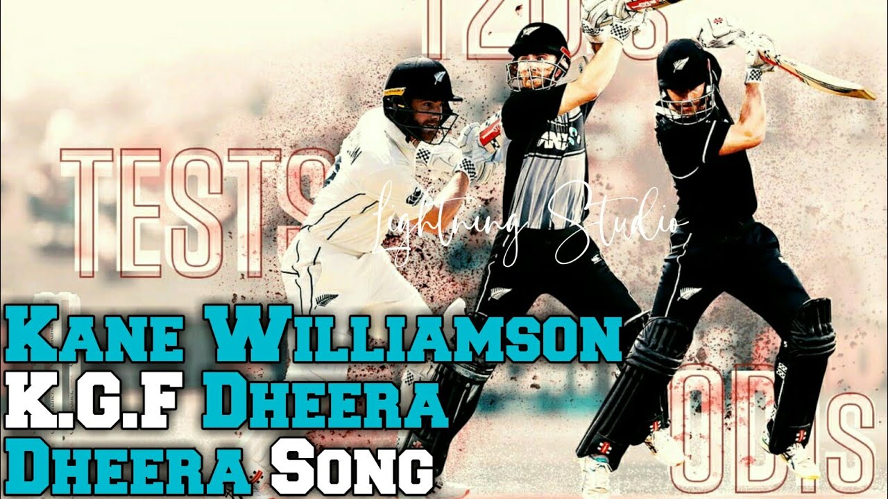 Kane Williamson || K.G.F Dheera Dheera Song Version || A small tribute to the New Zealand Captain
