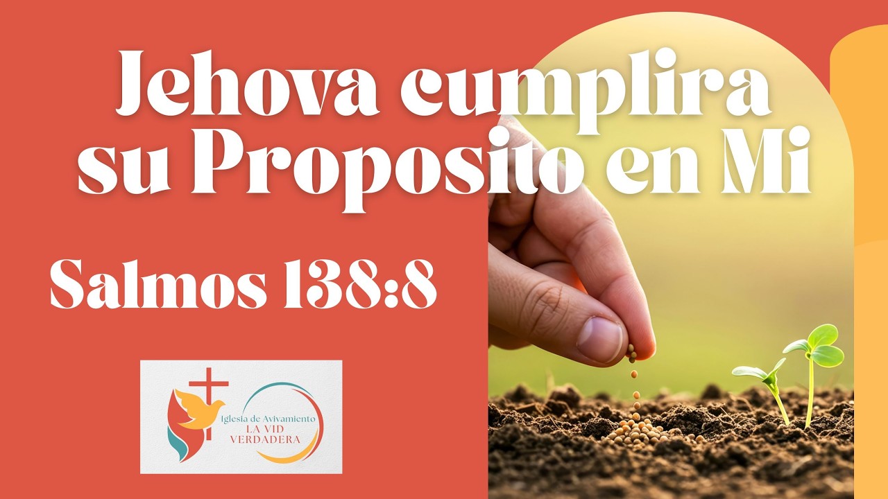 Jehova cumplira su proposito en mi.