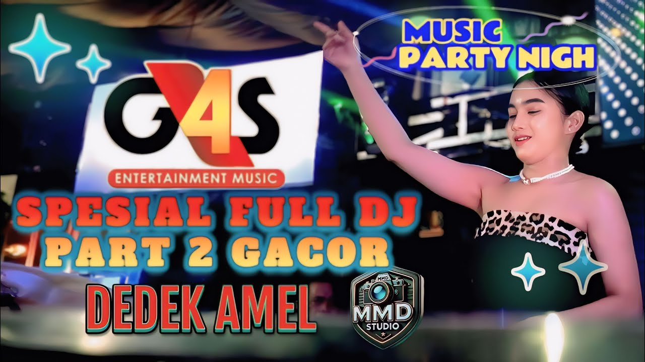 DEDEK AMEL FULL DJ 🩷 OT GAS Entertainment 🩷 PART 2