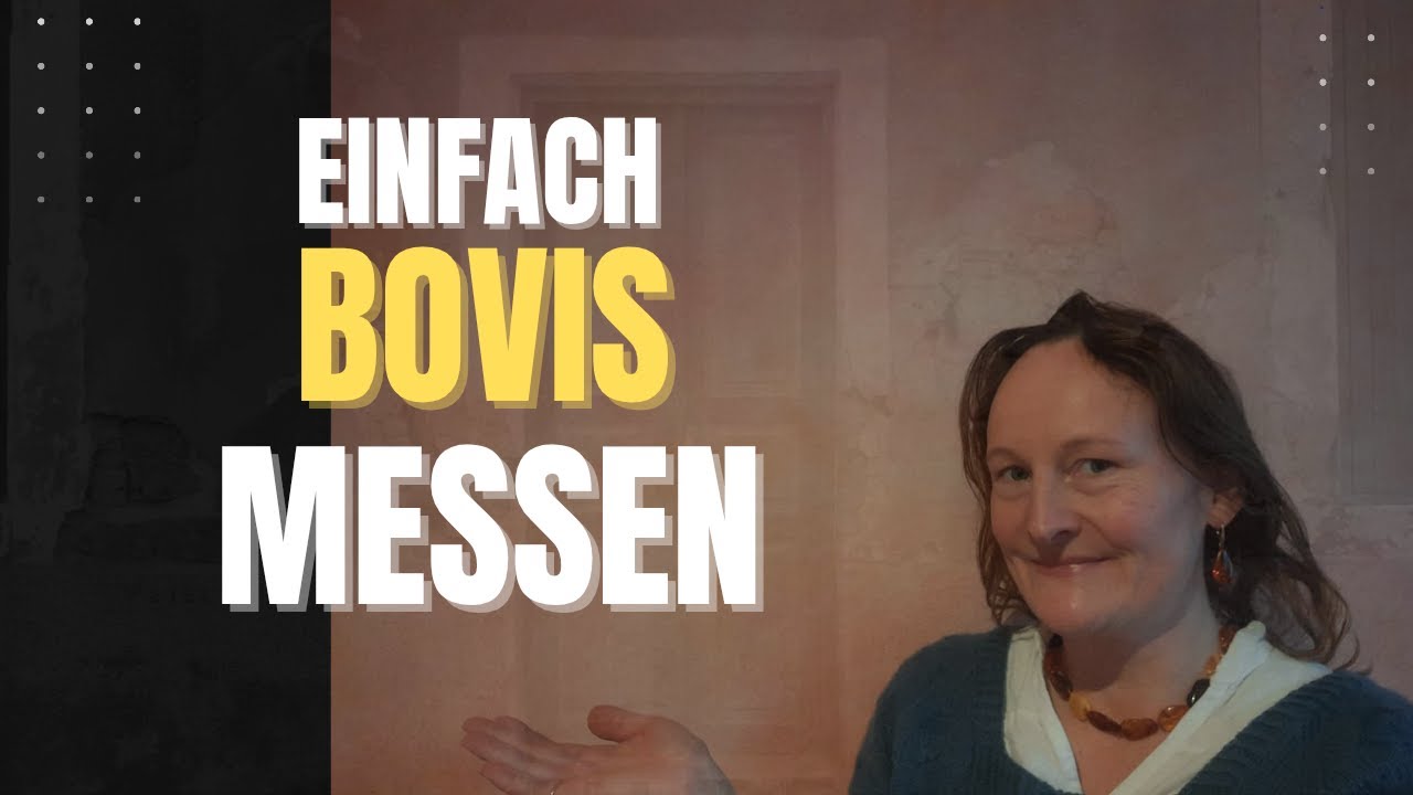 Rund um BOVIS-die Kraft der Stoffe-meine Messmethode vorgestellt