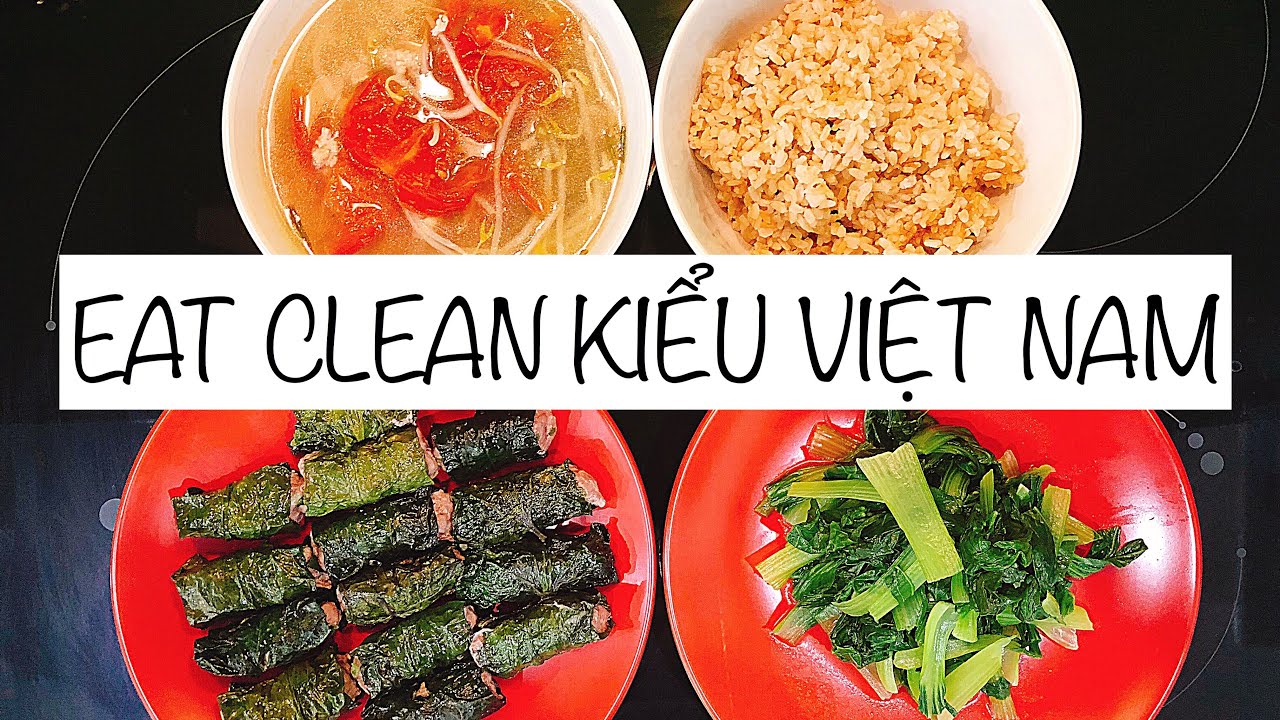 Eat Clean #5 | Chiên xào, EAT CLEAN kiểu Việt Nam ♡ Hana Giang Anh