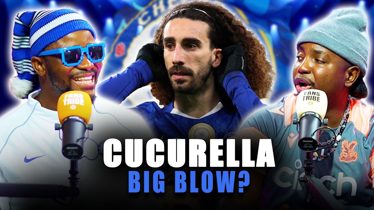 CUCURELLA 3-4 WEEKS INJURY - CHELSEA GO CAST? (FT. Tox, Dani, Kuro & Ade)