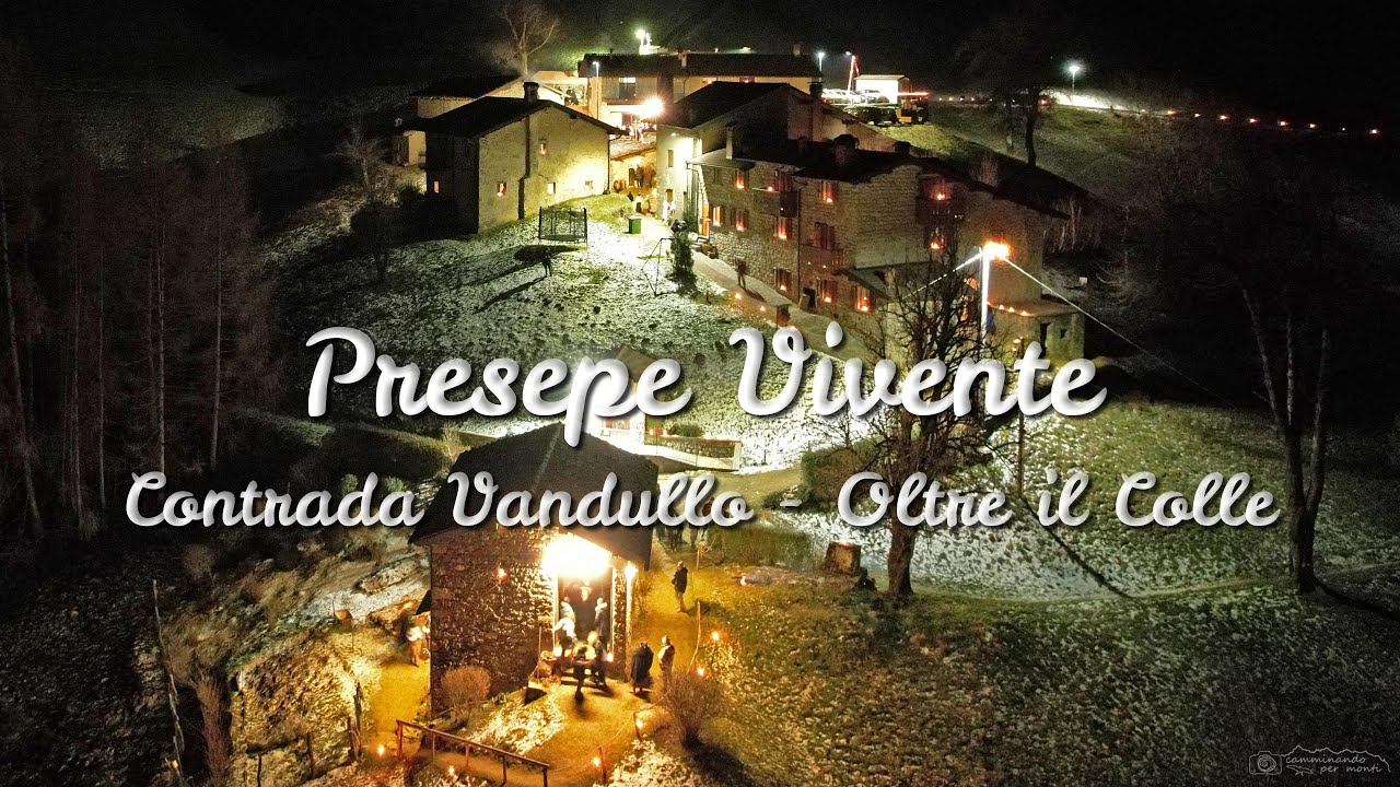 Presepe Vivente nella Contrada Vandullo a Oltre il Colle
