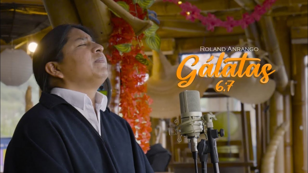 Roland Anrango - 🔥▶️Gálatas 6:7◀️🔥// 🎞 Video Oficial /2024/ 🎞  🔥✅❤Otavalo-Ecuador❤✅🔥