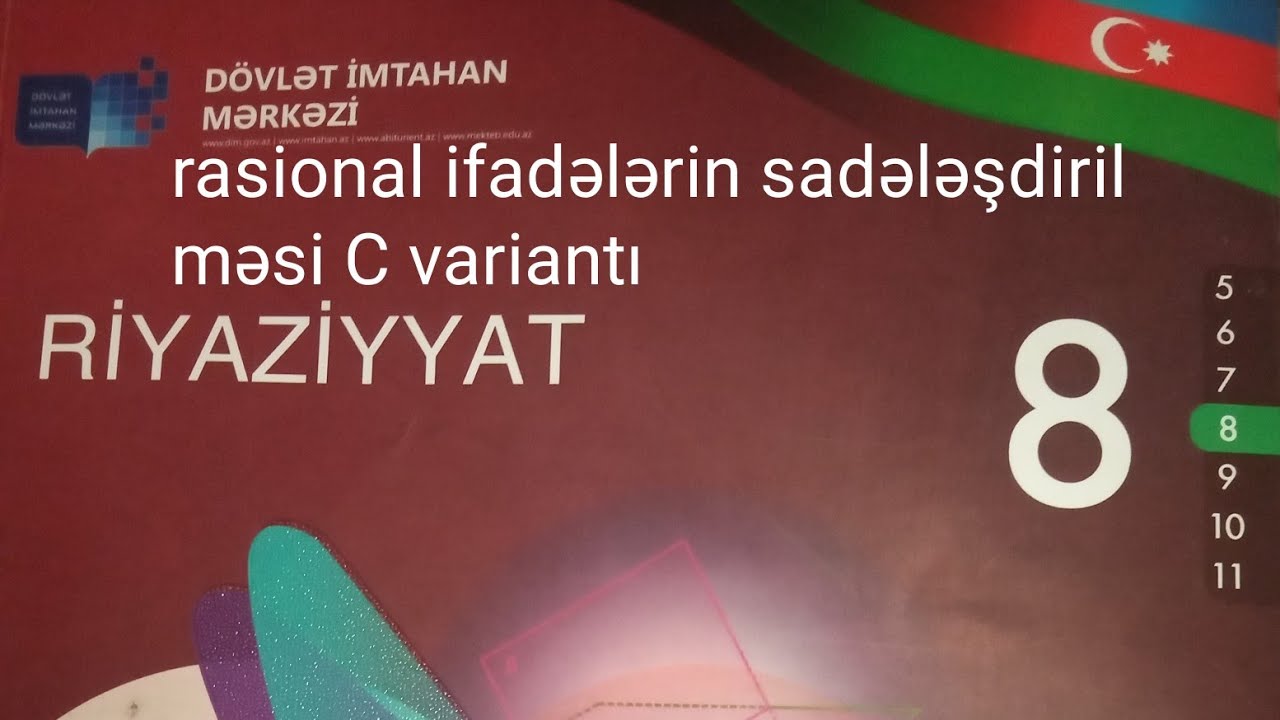 rasional ifadələr üzərində əməlləri C variantı.dim 8 ci sinif riyaziyyat testleri