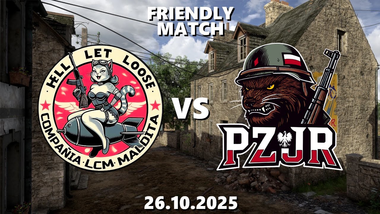 HELL LET LOOSE | PZJR vs LCM Friendly Match | 26.10.2025