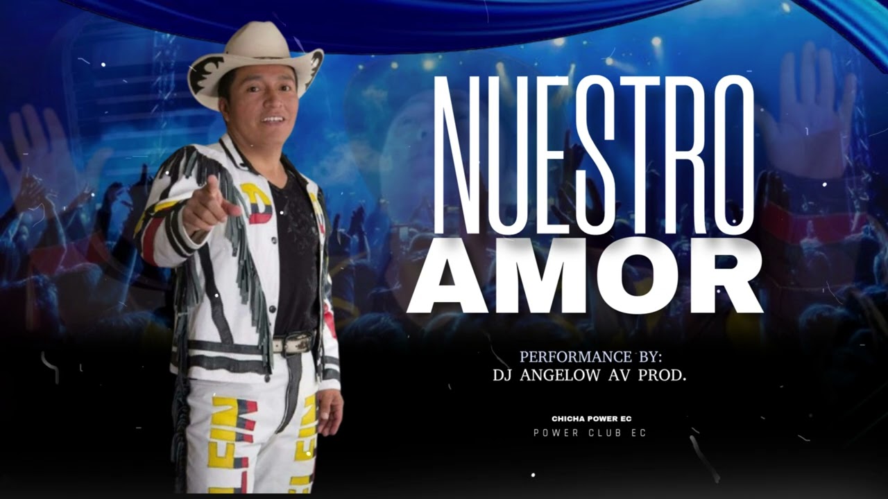Nuestro Amor  | Delfin Quishpe | DJ VERSION