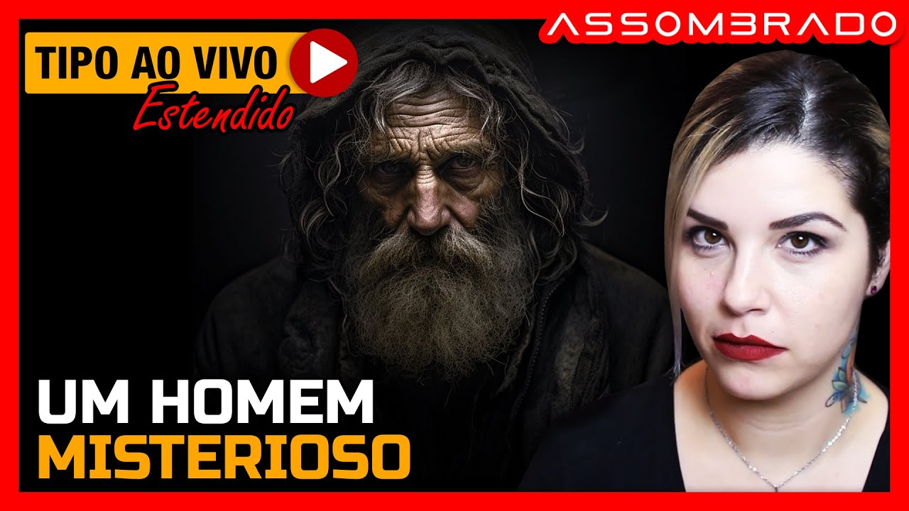 UMA APARIÇÃO QUE ASSOMBRA GERAÇÕES - "UM HOMEM MISTERIOSO"