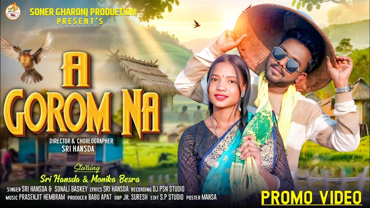 A GOROM NA || PROMO VIDEO || NEW SANTALI VIDEO SONG 2026 SRI HANSDA & MONIKA BESRA | SANTALI VIDEO 