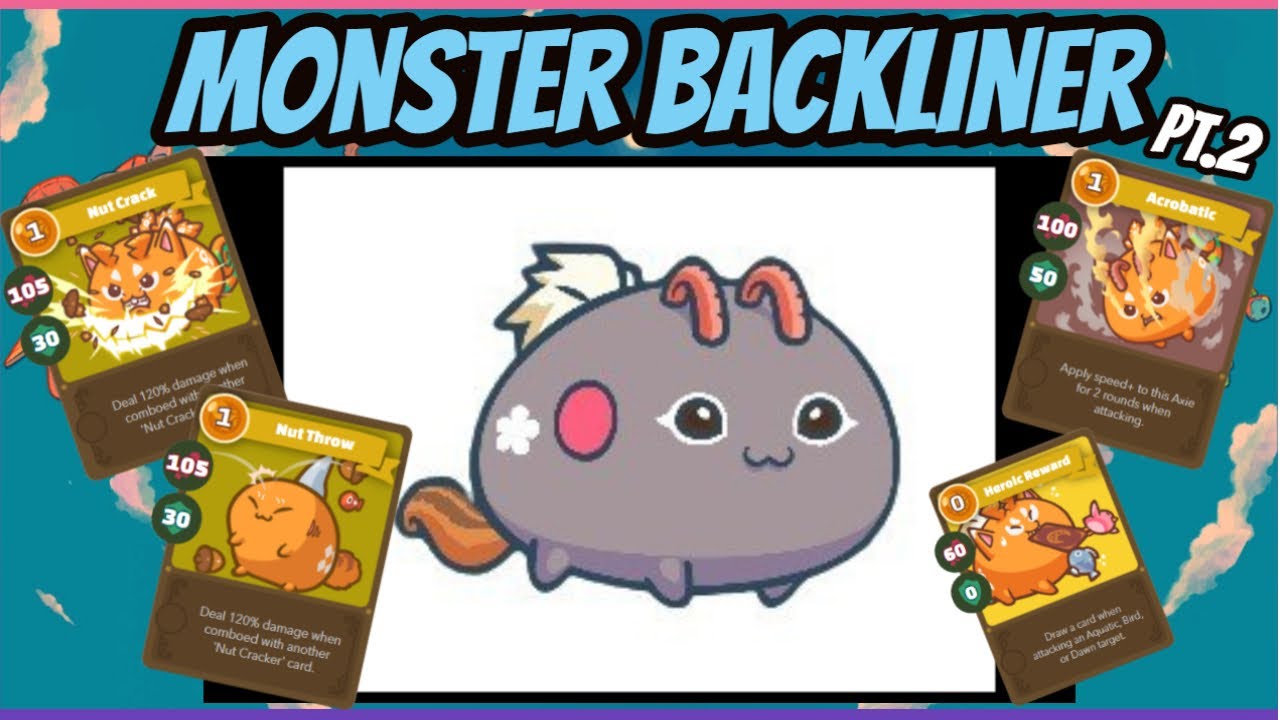 MONSTER BACKLINER PT.2 | Ft. Lev0x Yozuka || Perion || Axie Infinity