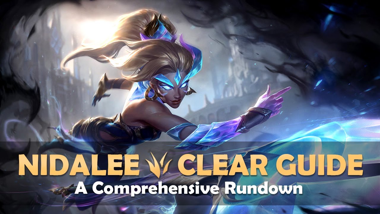The Ultimate Guide to Learning Nidalee's Jungle Clear