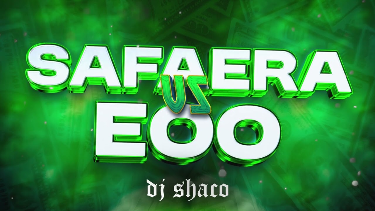 Safaera Vs EoO - Bad Bunny  (Extended Reggaeton) @djshaco22