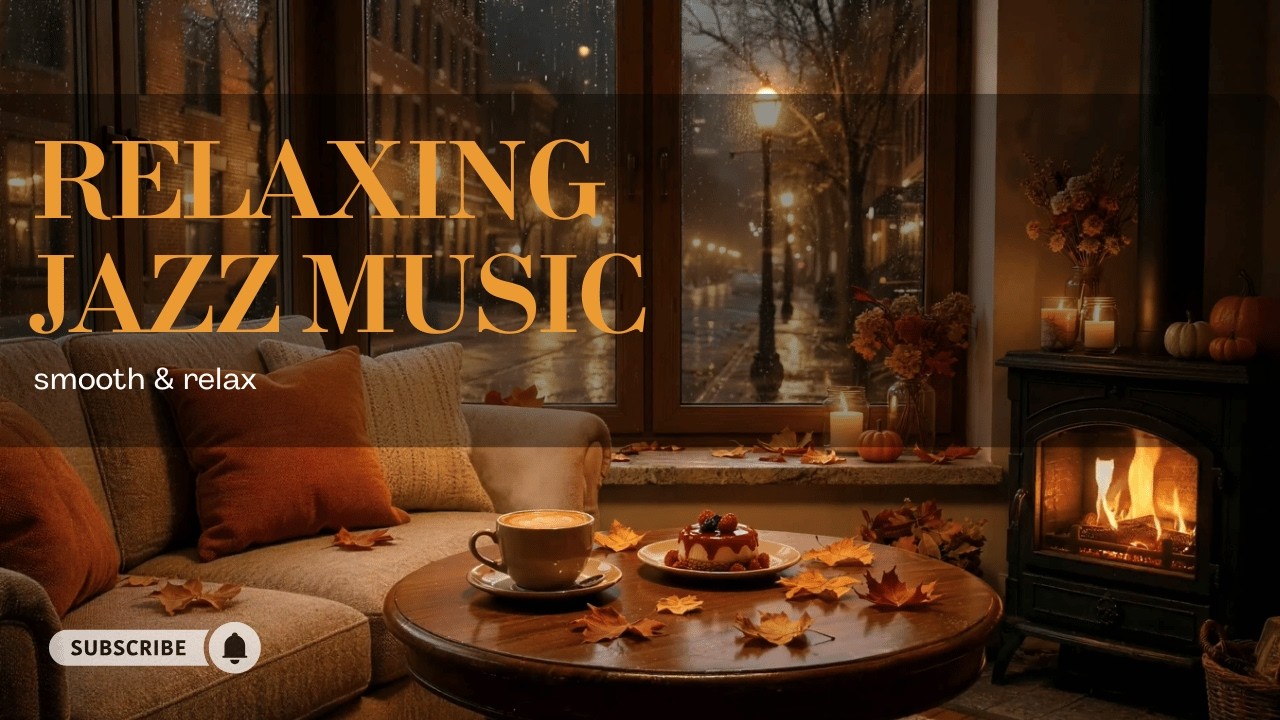 Relaxing Jazz Music for Stress Relief, Study, Work, Chill and Relax