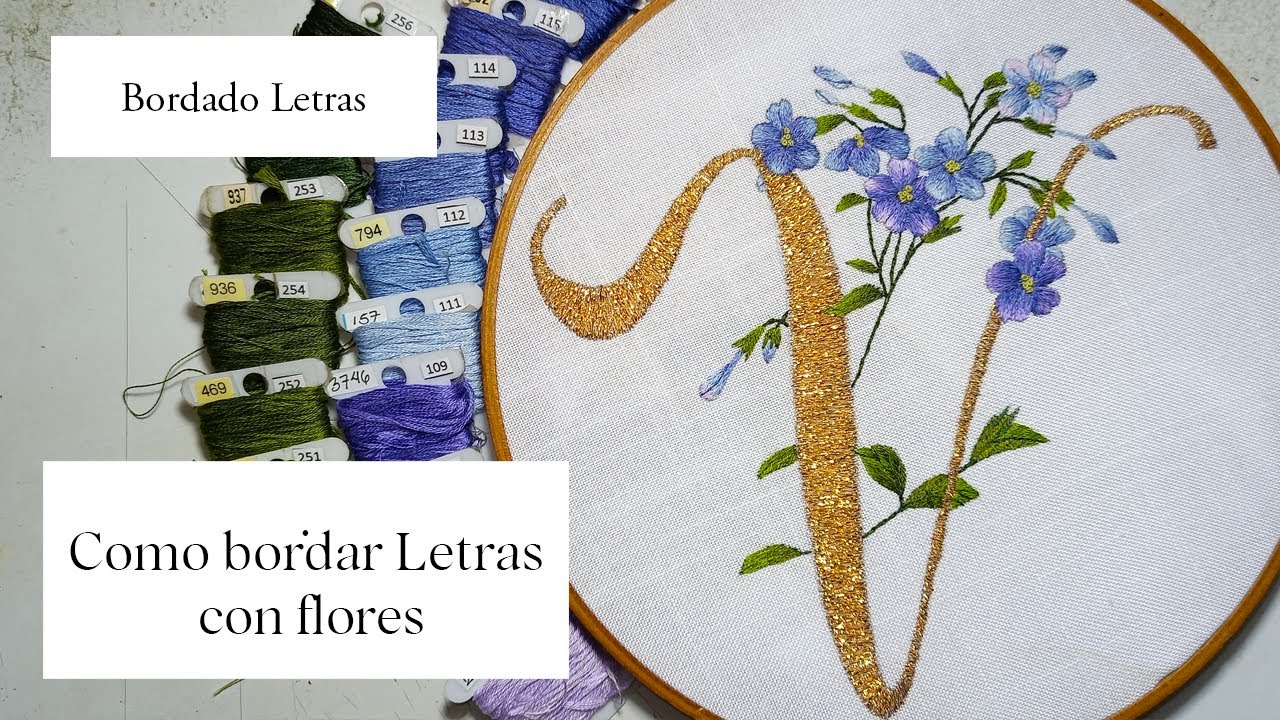 Como Bordar Letras con flores, busca inspiracion, crea tu patron y guia rapida para bordarlo.