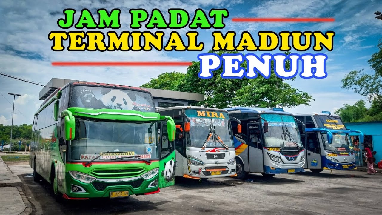 MELIHAT AKTIVITAS SIANG HARI SEBELUM HUJAN‼️TERMINAL MADIUN
