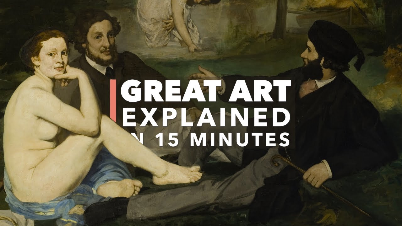The Father of Impressionism:  &Eacute;douard Manet: Great Art Explained: