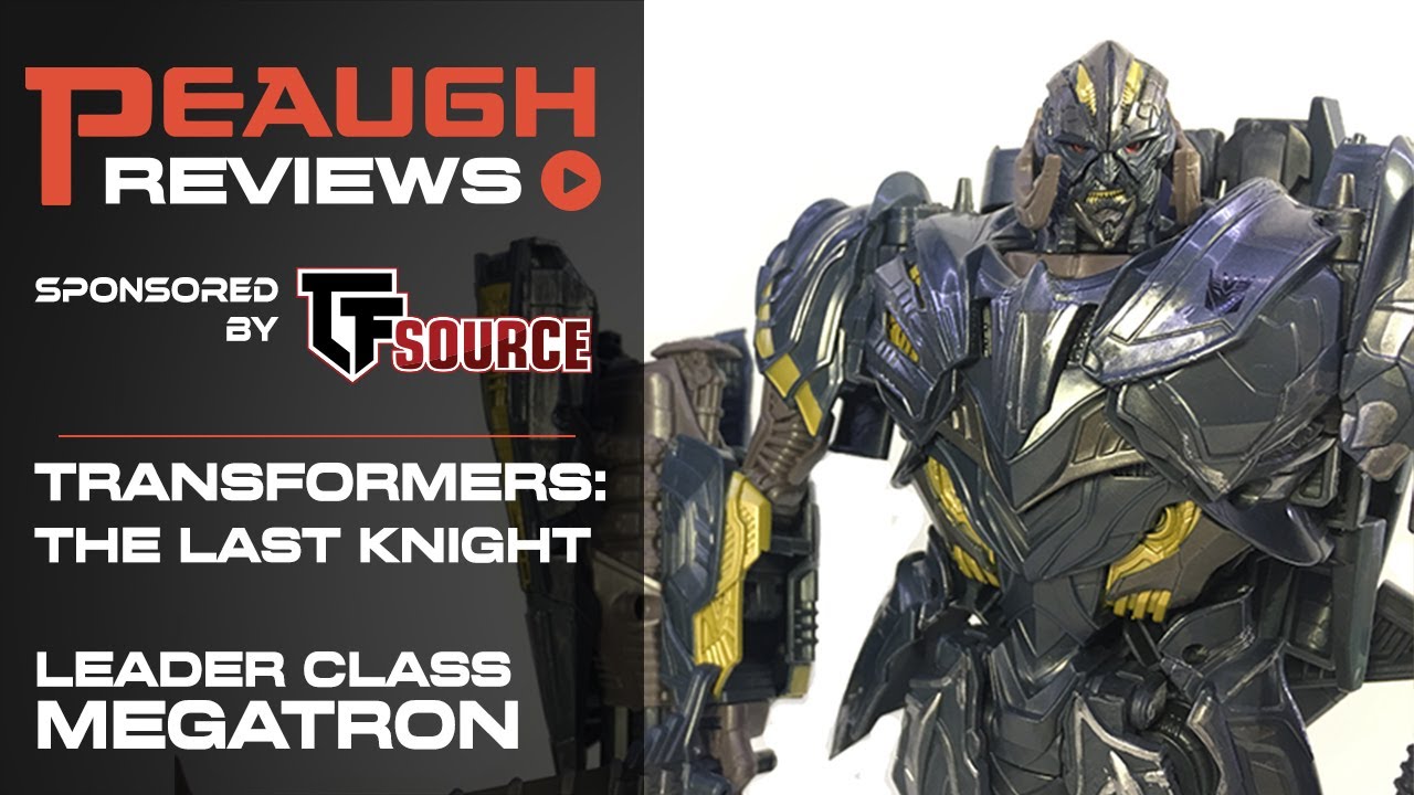 Video Review: Transformers: The Last Knight - Leader Class MEGATRON