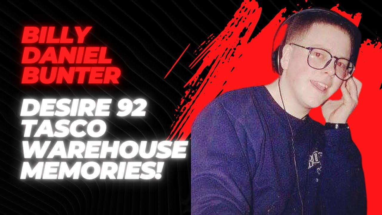 Billy Daniel Bunter | Desire 92 Vinyl Set | Tasco Warehouse Memories | The Rave Story Warm-Up