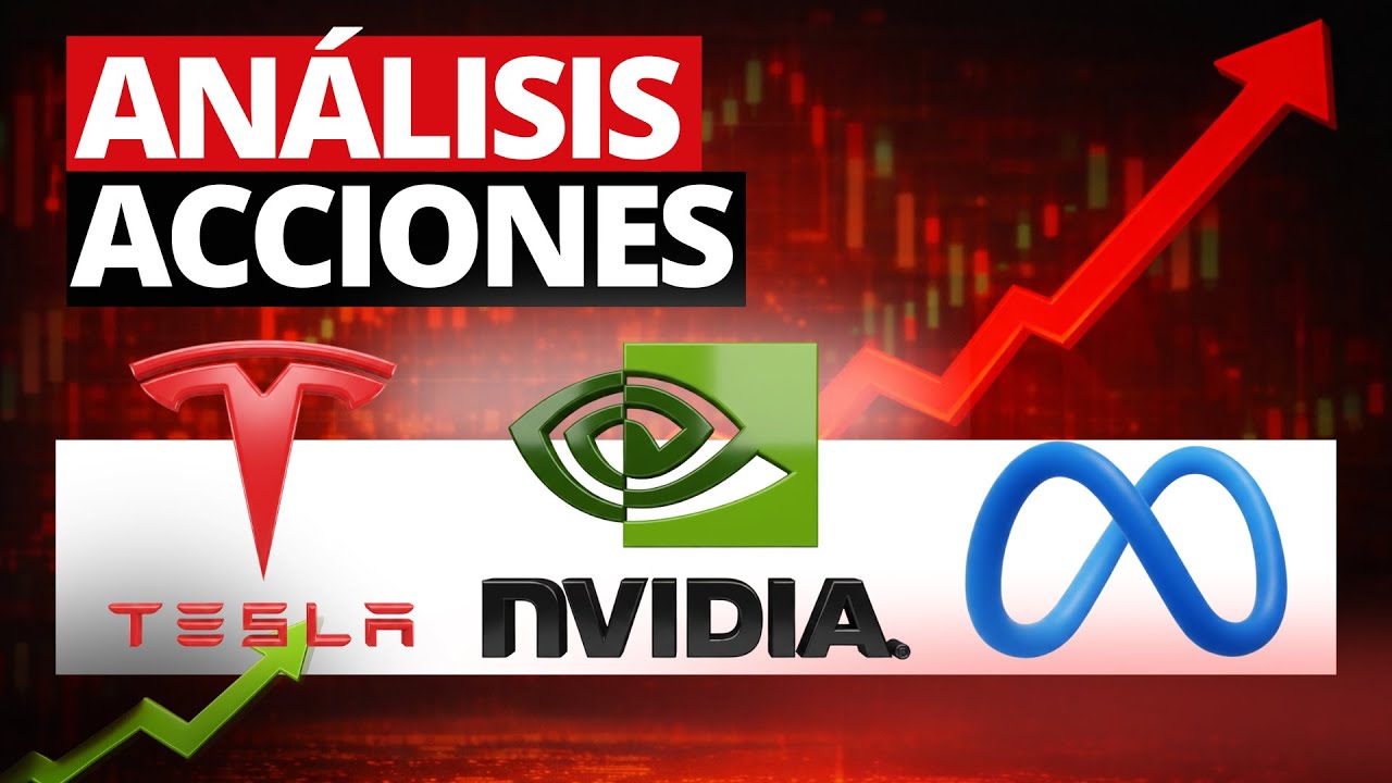 An&aacute;lisis de acciones: Nvidia META y Tesla