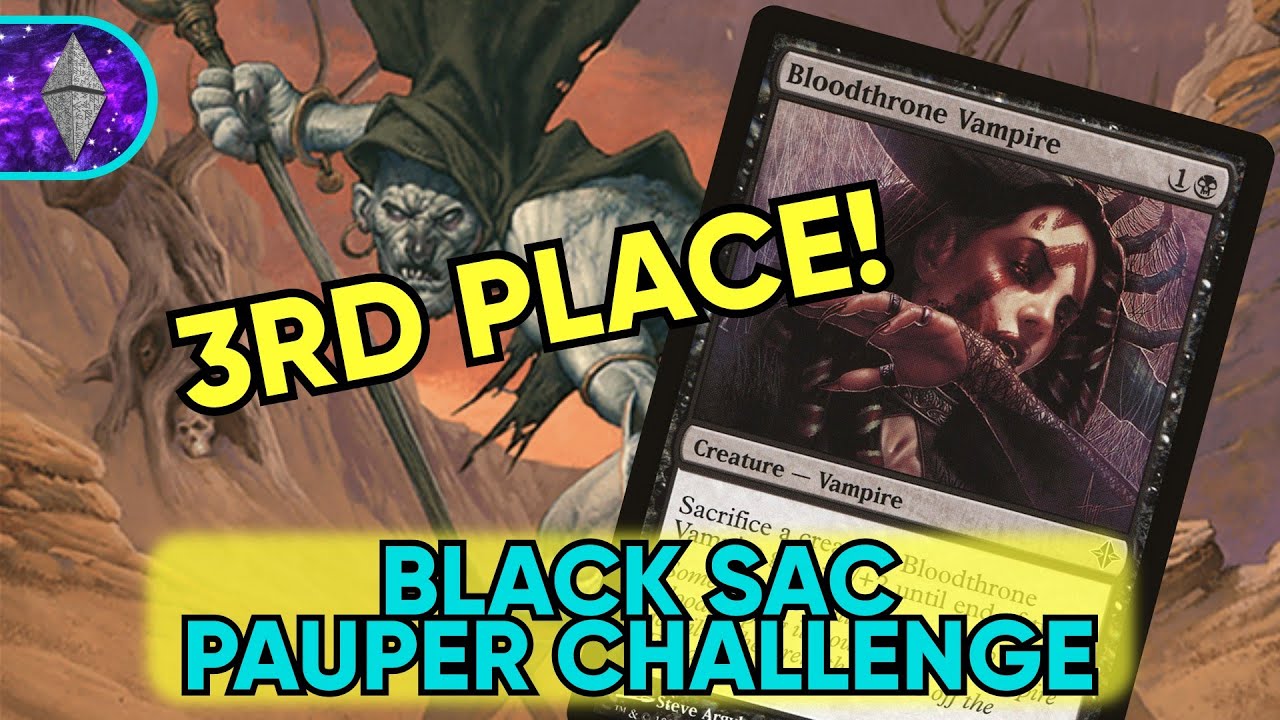 3rd Place in the Pauper Challenge with Black Sac!