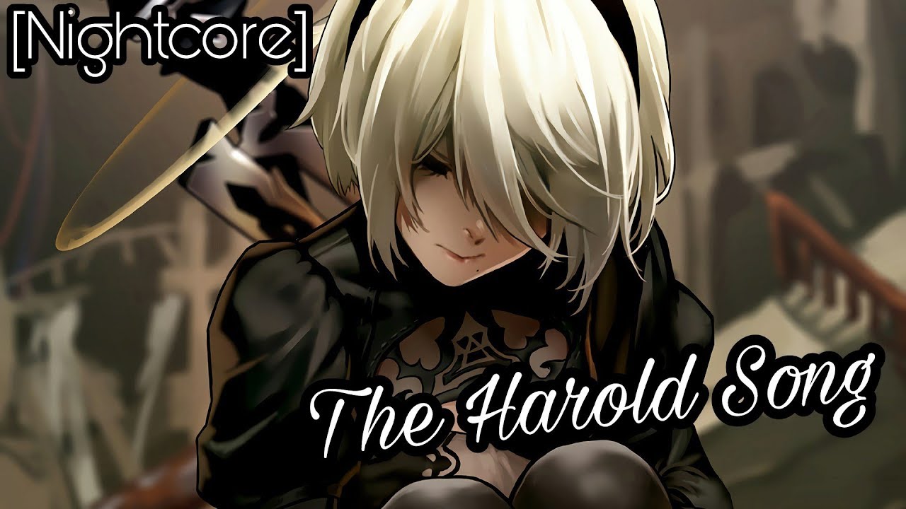 Nightcore - The Harold Song
