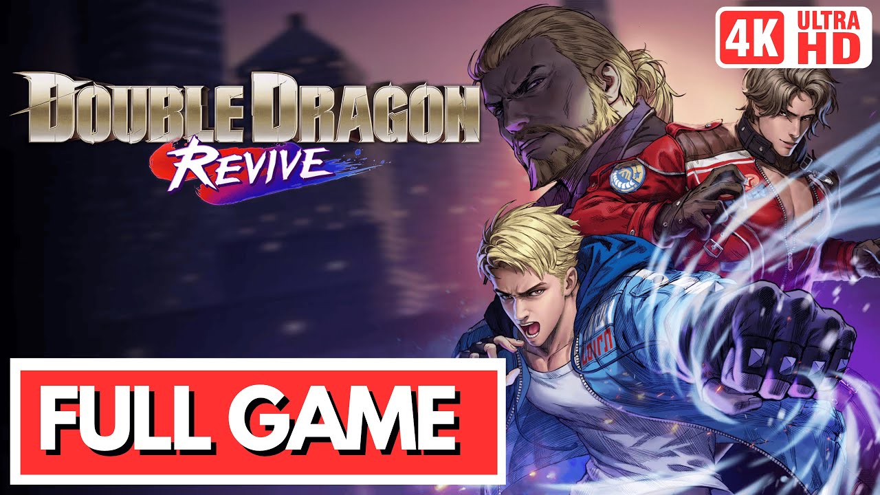 DOUBLE DRAGON REVIVE Gameplay Walkthrough FULL GAME [4K 60FPS] - No Commentary