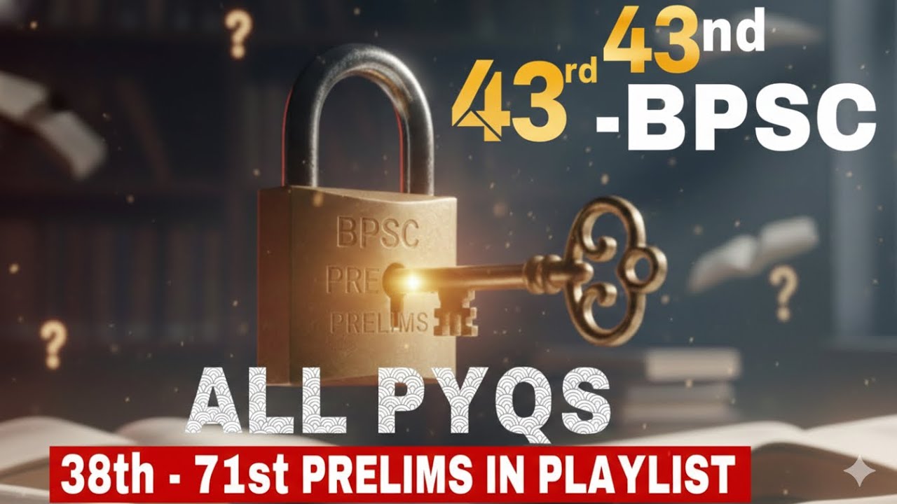 BPSC PYQ @DREAM VISION IAS PCS