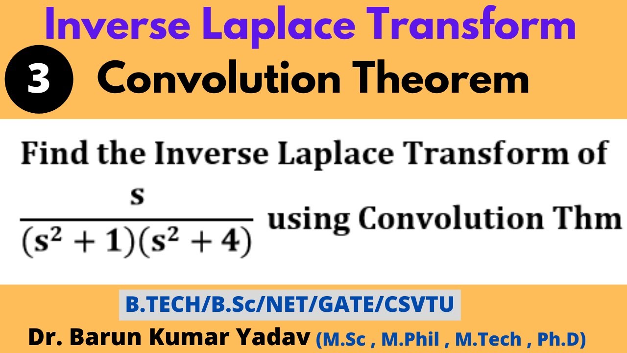 Convolution Theorem | Inverse Laplace Transform | part 13 | #barunmaths #bsc #ConvolutionTheorem