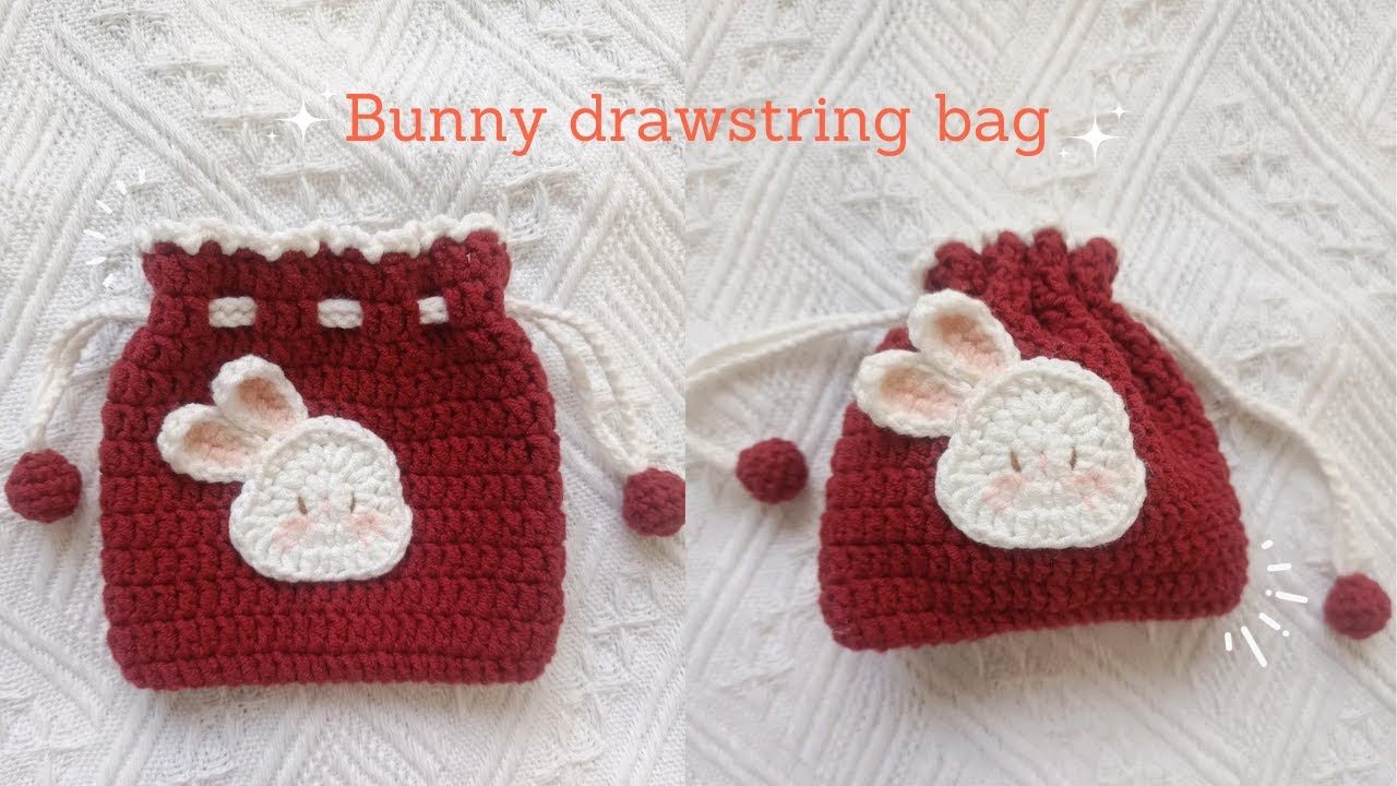 Hướng dẫn chi tiết móc túi rút thỏ || How to Crochet Bunny Drawstring Bag for Beginners
