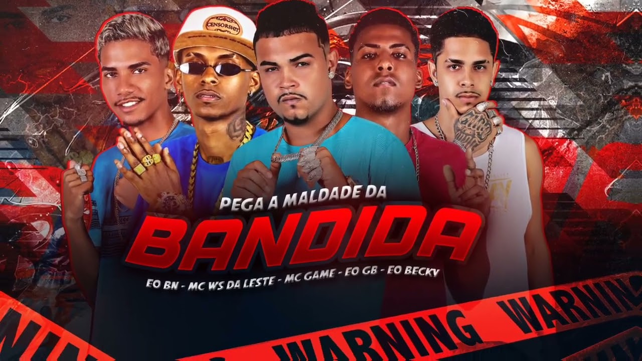 PEGA A MALDADE DA BANDIDA - MC GAME, EO BECKY, MC WS DA LESTE, EO GB, EO BN (REMIX BREGA FUNY) 
