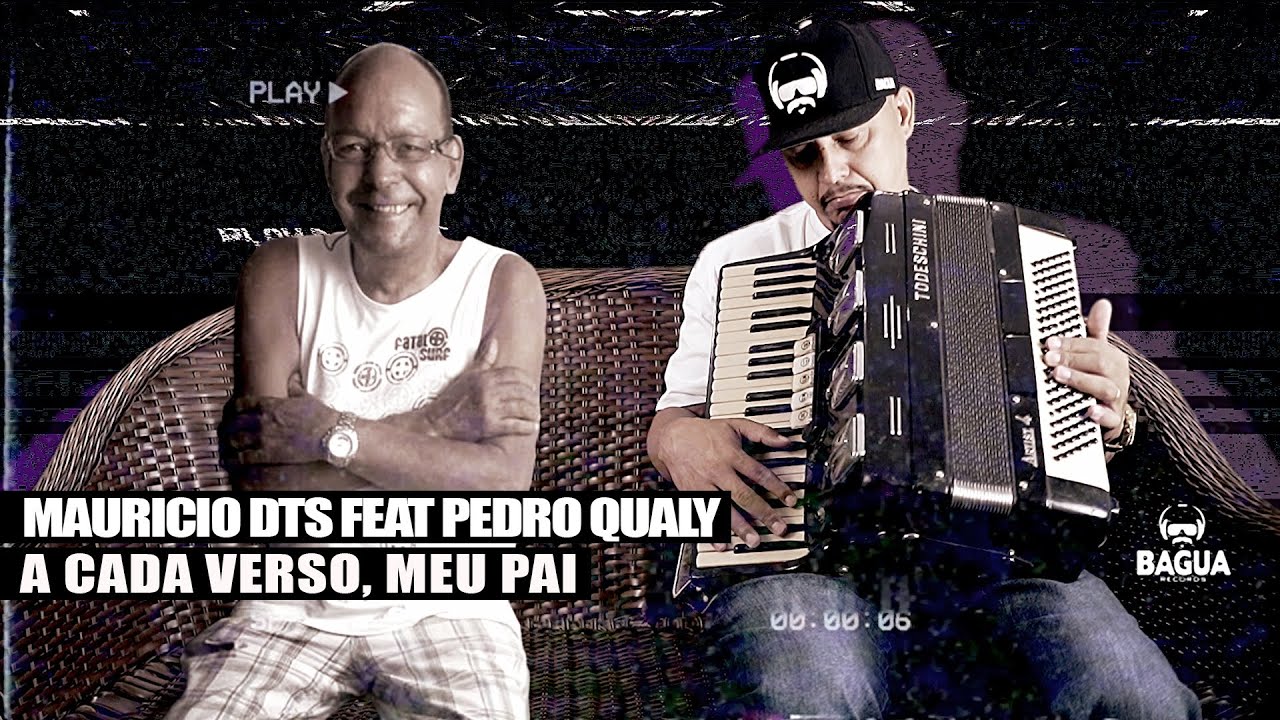 Mauricio DTS Feat  Pedro Qualy - A Cada Verso, Meu Pai (Prod. Mortão VMG)