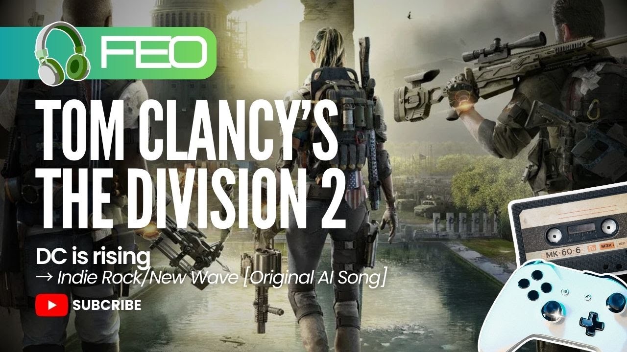 THE DIVISION 2 | DC is rising | Indie Rock/New Wave (Original Song)