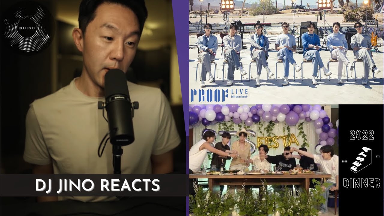 DJ REACTION to KPOP - BTS PROOF LIVE PERFORMANCE + BTS FESTA 2022